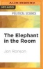 The Elephant in the Room - A Journey Into the Trump Campaign and the 'Alt-Right' (MP3 format, CD) - Jon Ronson Photo