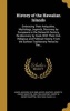 History of the Hawaiian Islands - Embracing Their Antiquities, Mythology, Legends, Discovery by Europeans in the Sixteenth Century, Re-Discovery by Cook, with Their Civil, Religious and Political History, from the Earliest Traditionary Period to The... (H Photo