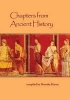 Chapters from Ancient History - In Biographic Vein (Paperback) - Dorothy Harrer Photo