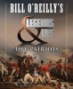 Bill O'Reilly's Legends and Lies: The Patriots (Hardcover) - David Fisher Photo