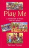 Play Me - A Collection of Three One-act Plays (Paperback) - Telcine Turner Photo