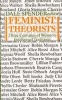 Feminist Theorists - Three Centuries of Women's Intellectual Traditions (Paperback) - Dale Spender Photo