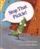 Stop That Pickle! (Paperback) - Peter Armour Photo