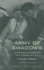 Army of Shadows - Palestinian Collaboration with Zionism, 1917-1948 (Paperback) - Hillel Cohen Photo