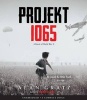 Projekt 1065: A Novel of World War II (Standard format, CD) - Alan Gratz Photo