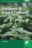 Handbook of Natural Colorants (Hardcover) - Thomas Bechtold Photo