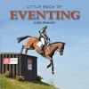 Little Book of Eventing (Hardcover) - Julian Seaman Photo