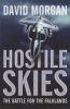 Hostile Skies (Paperback, New ed) - David Morgan Photo