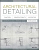 Architectural Detailing - Function, Constructibility, Aesthetics (Paperback, 3rd Revised edition) - Edward Allen Photo