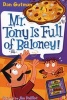 Mr. Tony is Full of Baloney! (Paperback) - Dan Gutman Photo