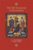 The Old Testament in Byzantium (Paperback) - Paul Magdalino Photo