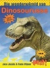 Die Wonderwreld Van Dinosourusse (Afrikaans, Paperback) - Jaco Jacobs Photo