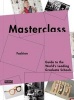 Masterclass: Fashion Design - Guide to the World's Leading Graduate Schools (Paperback) - Sarah De Boer Schultz Photo