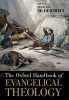 The Oxford Handbook of Evangelical Theology (Paperback, New) - Gerald R McDermott Photo