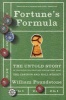 Fortune's Formula - The Untold Story of the Scientific Betting System That Beat the Casinos and Wall Street (Paperback) - William Poundstone Photo