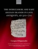 The Dodecanese and the Eastern Aegean Islands in Late Antiquity, AD 300-700 (Hardcover) - Georgios Deligiannakis Photo