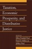 Taxation, Economic Prosperity, and Distributive Justice: Volume 23, Part 2, v. 23; Pt. 2 (Paperback) - Ellen Frankel Paul Photo