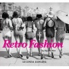 Retro Fashion - The Way We Were (Hardcover) - Lucinda Gosling Photo