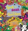 Spot the Snail in the Garden - Packed with Things to Spot and Facts to Discover! (Hardcover) - Joelle Dreidemy Photo