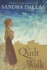 The Quilt Walk (Paperback) - Sandra Dallas Photo