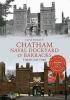 Chatham Naval Dockyard & Barracks Through Time (Paperback) - Clive Holden Photo