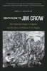 Death Blow to Jim Crow - The National Negro Congress and the Rise of Militant Civil Rights (Paperback) - Erik S Gellman Photo