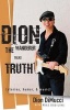 Dion - The Wanderer Talks Truth (Paperback) - Dion DiMucci Photo