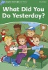 Dolphin Readers Level 3: What Did You Do Yesterday? (Paperback) - Jacqueline Martin Photo