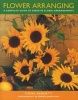 Flower Arranging - A Complete Guide to Creative Floral Arrangements (Paperback) - Fiona Barnett Photo