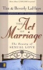 The Act of Marriage - The Beauty of Sexual Love (Paperback, Revised edition) - Tim F LaHaye Photo