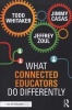 What Connected Educators Do Differently (Paperback) - Todd Whitaker Photo