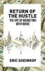 Return of the Hustle 2016 - The Art of Marketing with Music (Hardcover) - Eric Sheinkop Photo