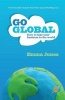 Go Global - How to Take Your Business to the World (Paperback, 6th Revised edition) - Emma Jones Photo