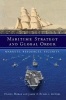 Maritime Strategy and Global Order - Markets, Resources, Security (Hardcover) - Daniel Moran Photo