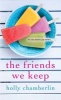 Friends We Keep (Paperback) - Holly Chamberlin Photo