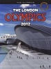 The London Olympics, 2012 - An Unofficial Guide (Paperback) - Nick Hunter Photo