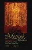 The Messiah Before Jesus - The Suffering Servant of the Dead Sea Scrolls (Paperback, New edition) - Israel Knohl Photo