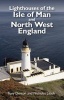 Lighthouses of the Isle of Man and North West England (Paperback) - Nicholas Leach Photo