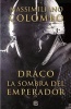 Draco. la Sombra del Emperador (English, Spanish, Hardcover) - Massimiliano Colombo Photo