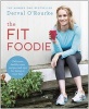 The Fit Foodie (Paperback) - Derval ORourke Photo