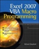 Excel 2007 VBA Macro Programming (Paperback, 2nd Revised edition) - Richard Shepherd Photo