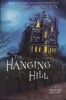 The Hanging Hill - A Haunted Mystery (Paperback) - Chris Grabenstein Photo