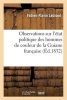 Observations Sur L'Etat Politique Des Hommes de Couleur de La Guiane Francaise (French, Paperback) - Leblond F F Photo