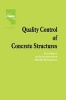 Quality Control of Concrete Structures, 2nd - Proceedings of the Second International RILEM/CEB Symposium (English, French, Hardcover) - H Lambotte Photo