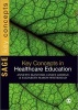 Key Concepts in Healthcare Education (Paperback) - Annette McIntosh Scott Photo