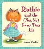 Ruthie and the (Not So) Teeny Tiny Lie (Hardcover, Us) - Laura Rankin Photo