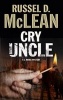 Cry Uncle - A Pi Mystery Set in Scotland (Large print, Hardcover, Large type edition) - Russel D Mclean Photo