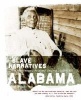 Alabama Slave Narratives - Slave Narratives from the Federal Writers' Project 1936-1938 (Paperback) - Federal Writers Project of the Works Progress Administratio Photo