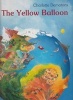 The Yellow Balloon (Hardcover) - Charlotte Dematons Photo