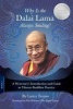 Why is the Dalai Lama Always Smiling? - A Westerner's Introduction and Guide to Tibetan Buddhist Practice (Paperback) - Lama Tsomo Photo